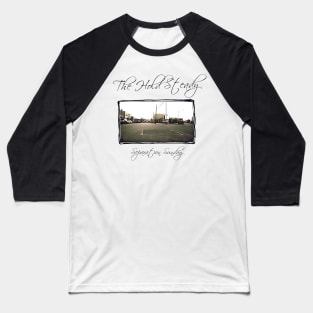 the hold steady Baseball T-Shirt